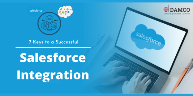 7 Keys to a Successful Salesforce Integration